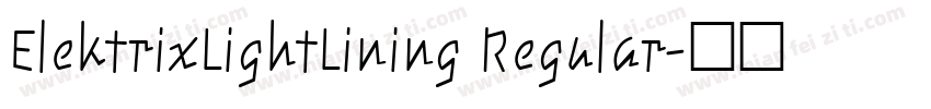 ElektrixLightLining Regular字体转换